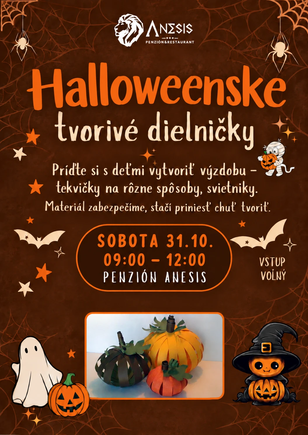 Plagát Halloweenske tvorivé dielničky: sobota 31. 10. od 9:00 do 12:00 v Penzióne Anesis, vstup voľný. Na fotke papierové tekvičky.